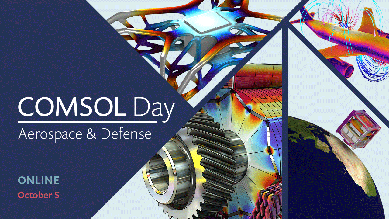 An advertisement for COMSOL Day: Aerospace & Defense on October 5 showing four COMSOL models and noting that the event is online.